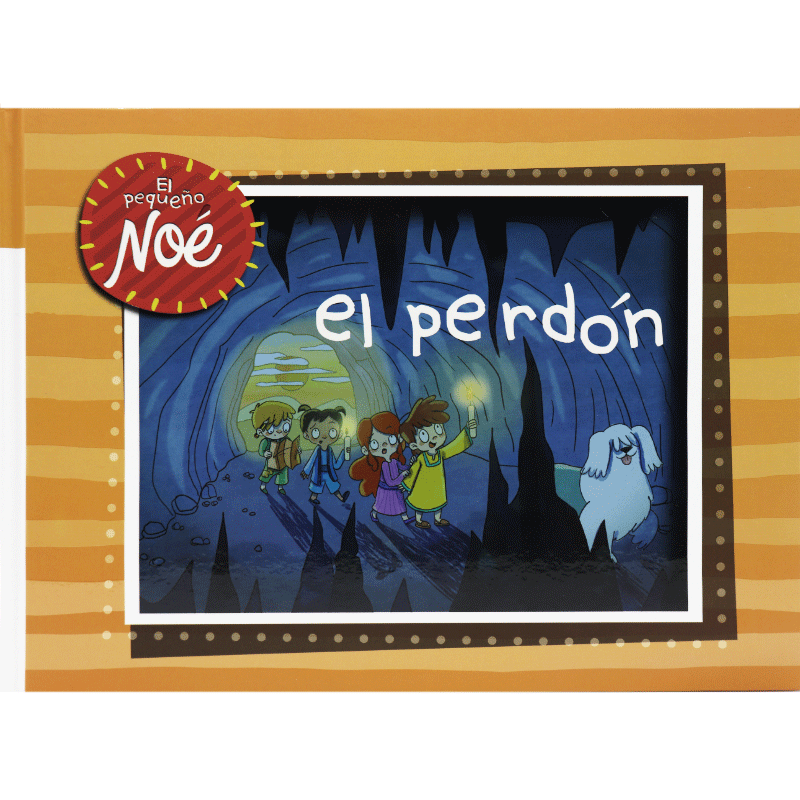 El Perdón Serie El Pequeño Noe para Niños