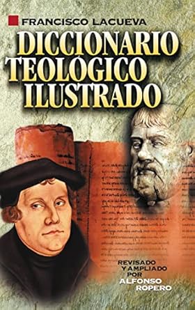 Diccionario Teologico Ilustrado