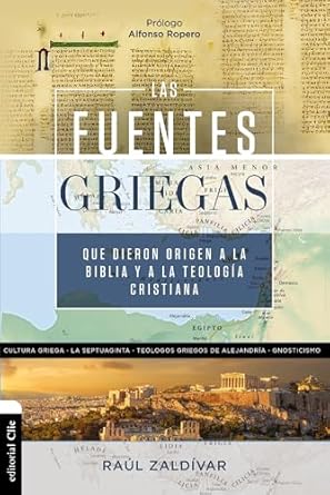 Fuentes Griegas Que Dieron Origen A La Biblia Y A La Teologia Cristiana