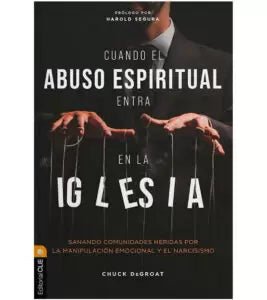 Cuando El Narcisismo Llega A La Iglesia - Chuck DeGroat