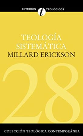 Teologia Sistematica De Erickson