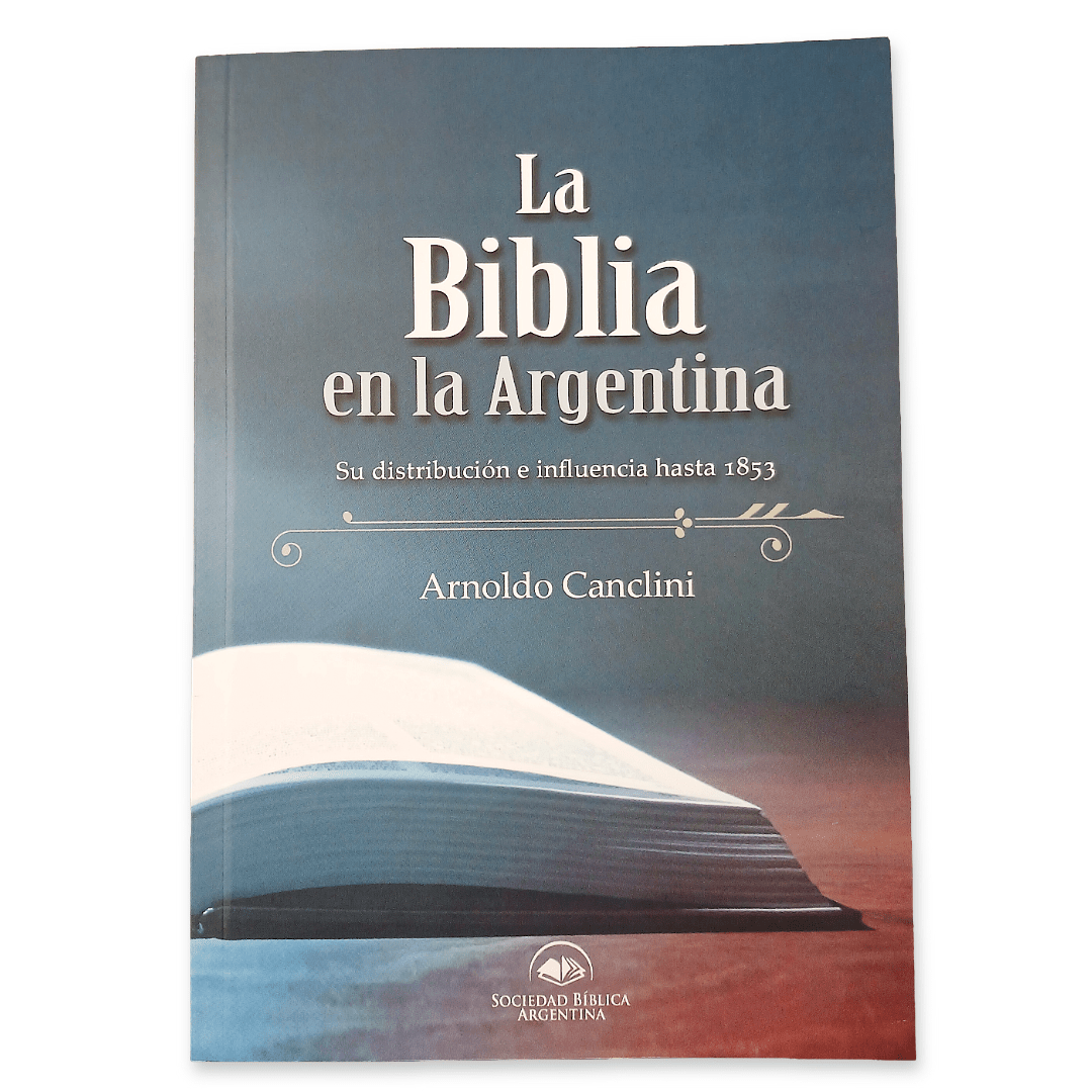 La Biblia En La Argentina -Arnoldo Canclini