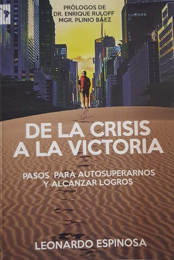 De La Crisis A La Victoria