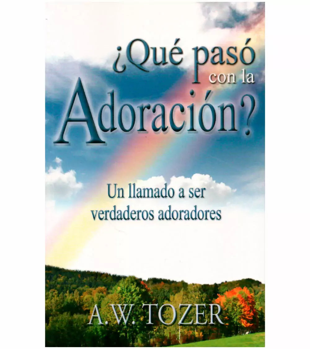 ¿Que Paso Con La Adoracion? Ed Bolsillo