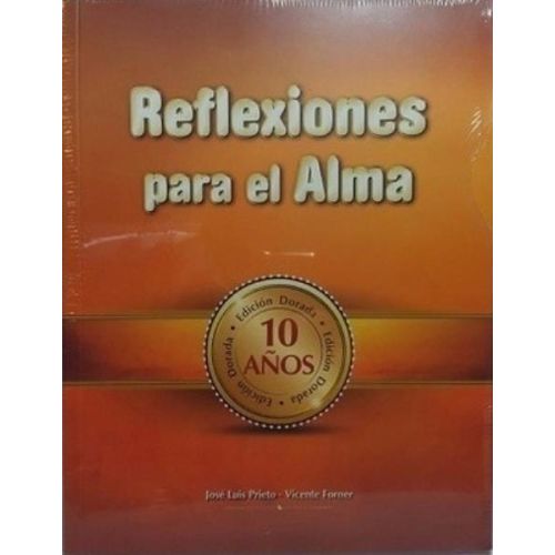 Reflexiones Para El Alma Edicion Dorada