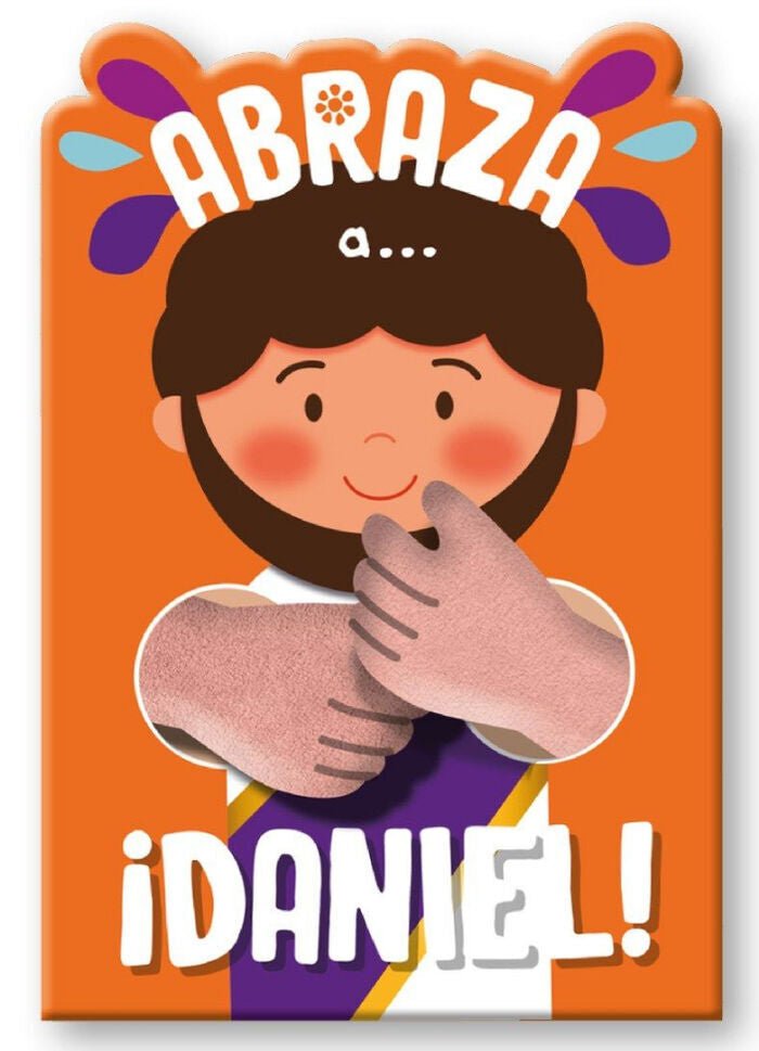 Colección Abraza: Abraza A Daniel - Varios Autores