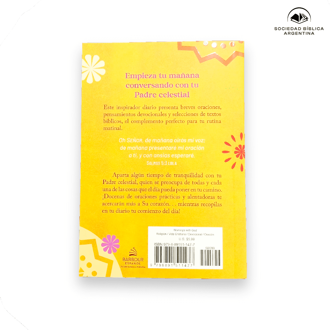 Mañanas con Dios: Oraciones y devocionales para las mujeres.