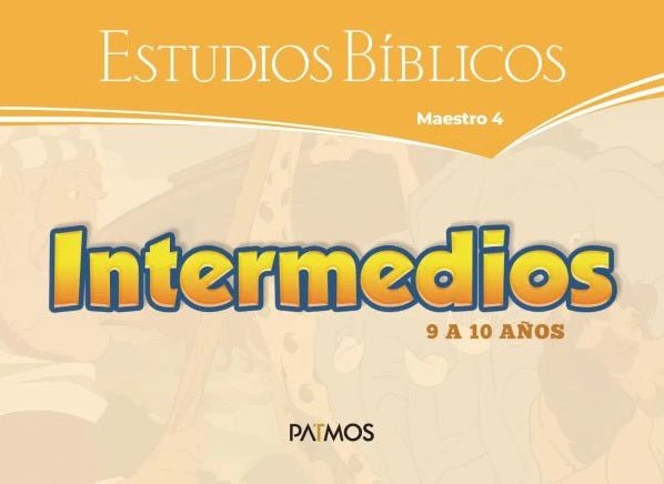 Estudio Bíblico Intermedios 9-10 Años