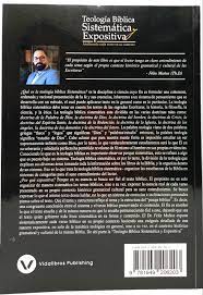 Teología Bíblica Sistemática/Expositiva Felix Muñoz