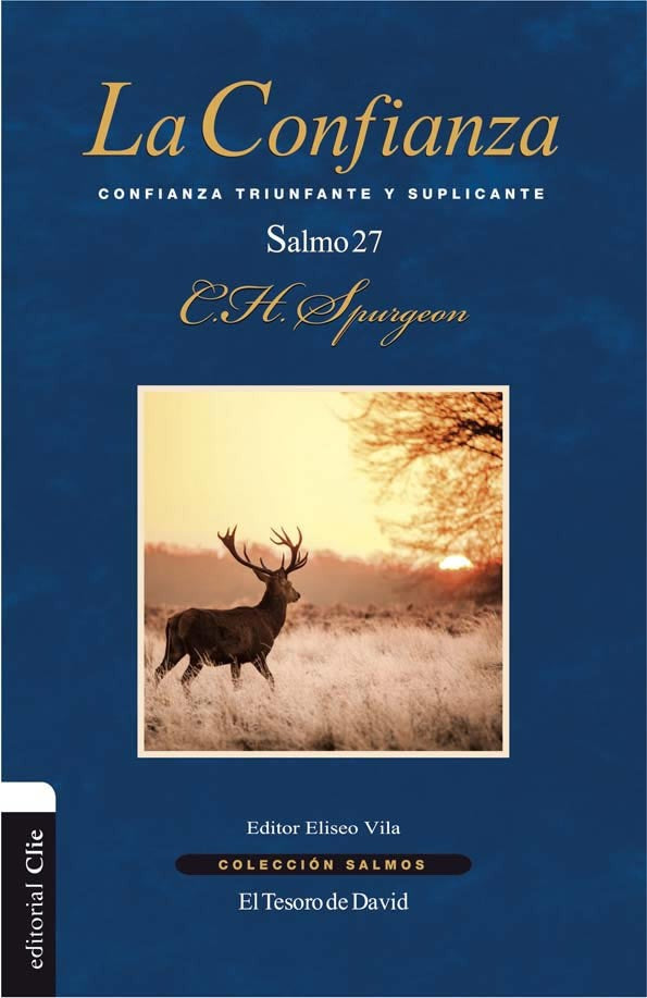 La Confianza Salmo 27 - Charles Spurgeon - Clie