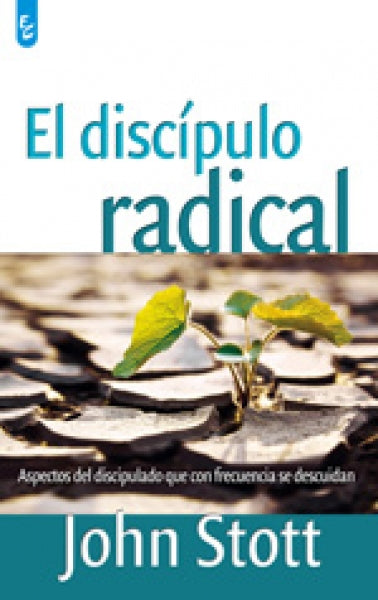 El Discipulo Radical - Certeza Unida