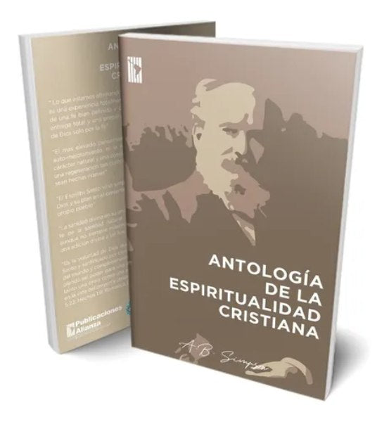 Antología de la espiritualidad cristiana - A.B.Simpson