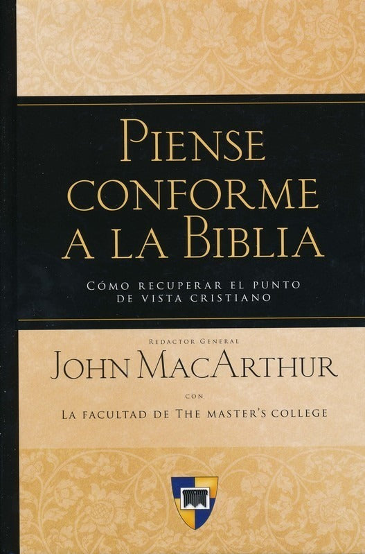 Piense Conforme A La Biblia, Macarthur John