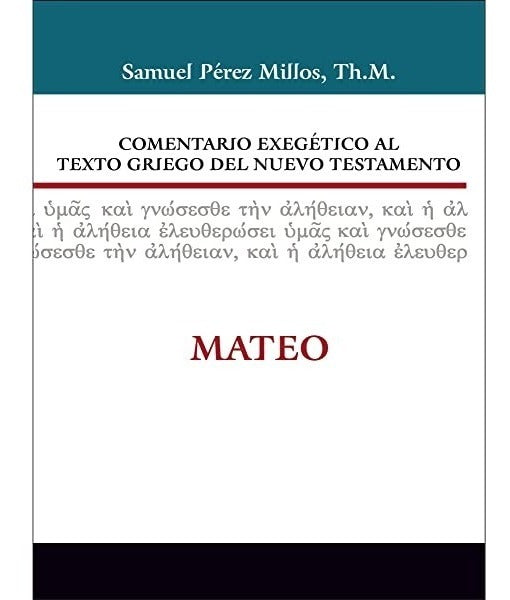Comentario Al Texto Griego Del Nt - Mateo - S. Perez Millos