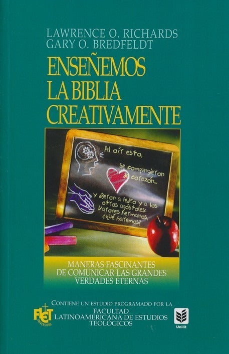 Enseñemos La Biblia Creativamente , Richards / Bredfeldt