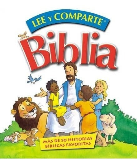 Biblia De Niños Lee Y Comparte. Más De 50 Historias Bíblicas