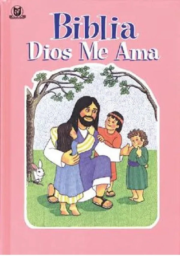 Biblia Dios Me Ama Rosa Para Niños Ilustrada Unilit