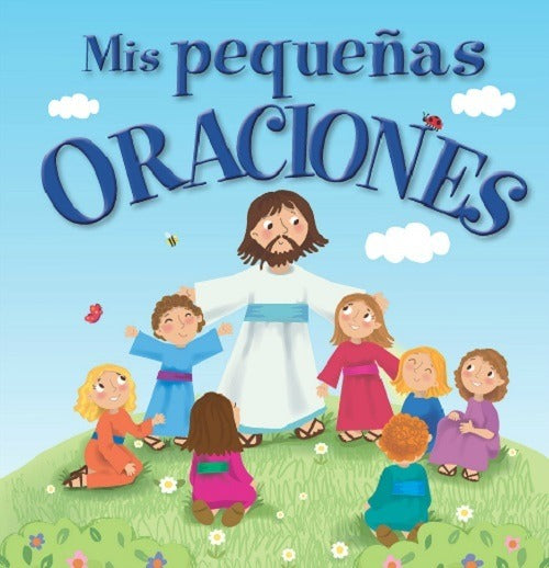 Biblia Para Niños Mis Pequeñas Oraciones