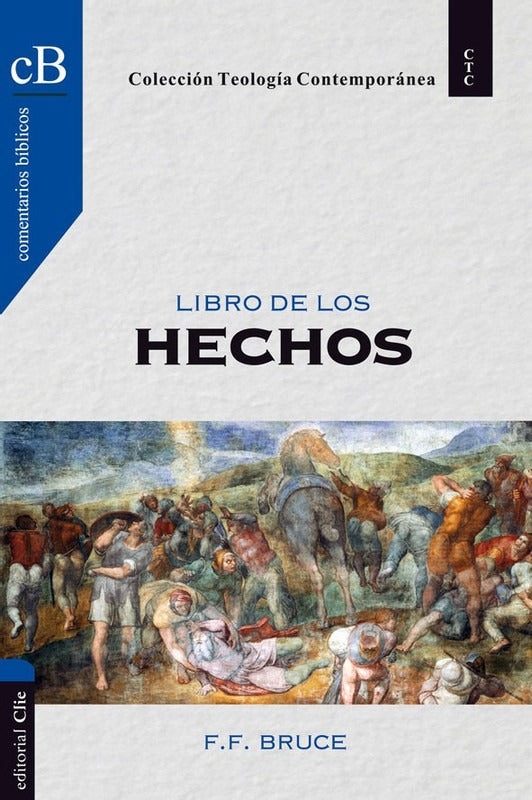 Libro De Los Hechos, Bruce F F