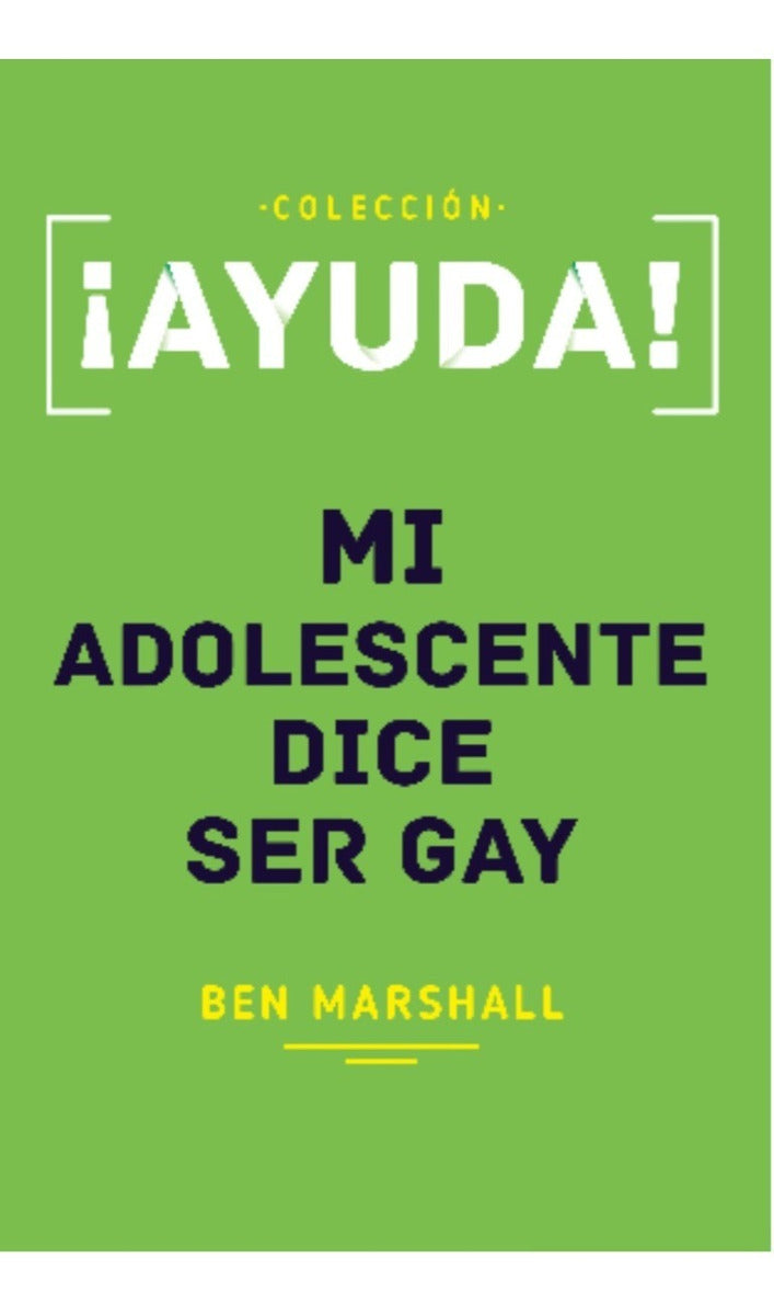 Ayuda Mi Adolescente Dice Ser Gay Ben Marshall