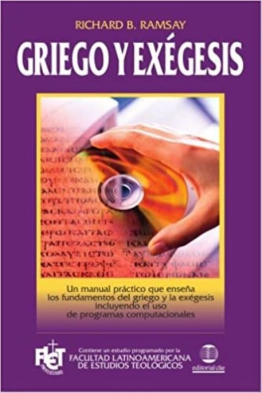 Manual De Griego Y Exegésis, Richard Ramsay, Estudio