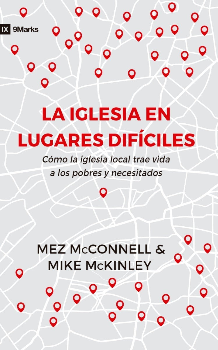 La Iglesia En Lugares Dificiles, Mez Mcconnell, Poiema