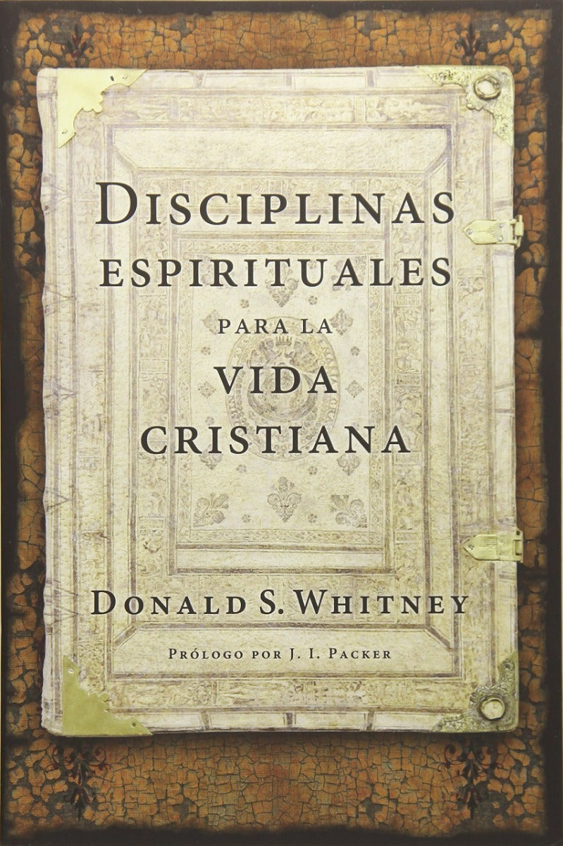 Disciplinas Espirituales Parala Vida Cristiana , Whitney, D
