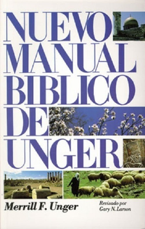 Nuevo Manual Bíblico De Unger, Unger, Merrill Estudio