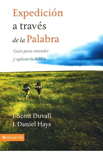 Expedicion A Través De La Palabra, J Scott Duva Y J D Hays