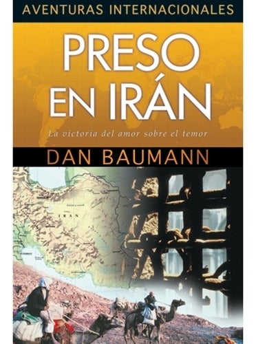 Preso En Irán - Baumann