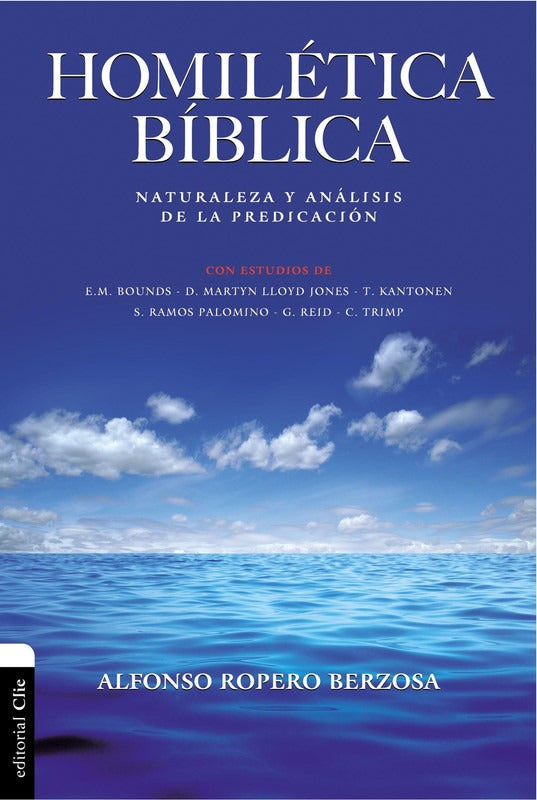 Homiletica Biblica - Alfonso Ropero Berzosa