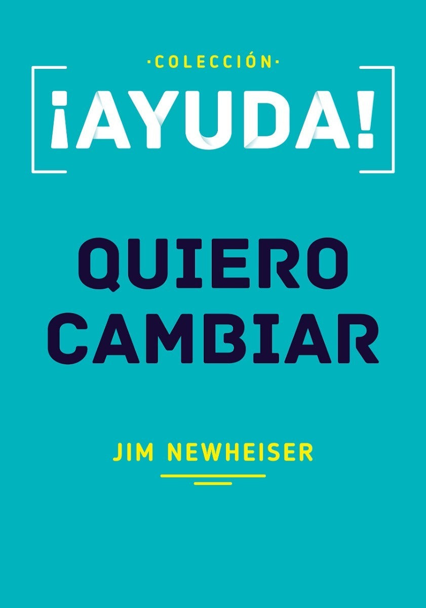 Ayuda Quiero Cambiar Jim Newheiser Poiema