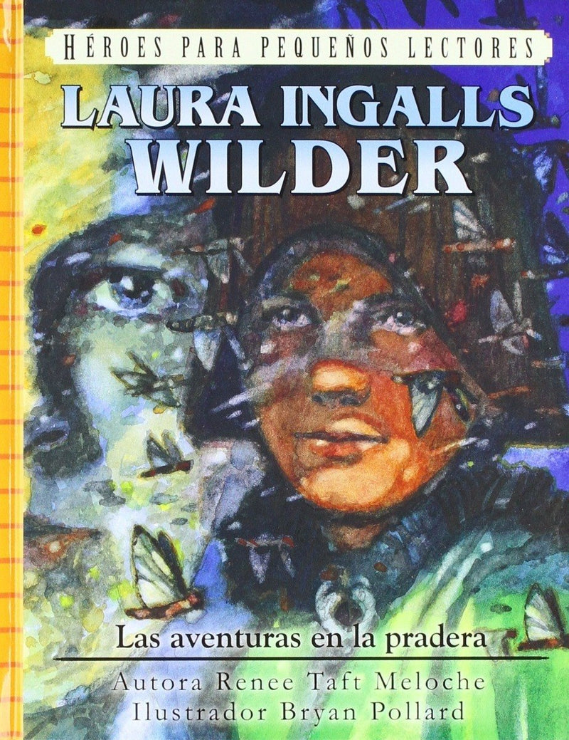 Laura Ingalls Wilder, Aventuras En La Pradera, Ywam