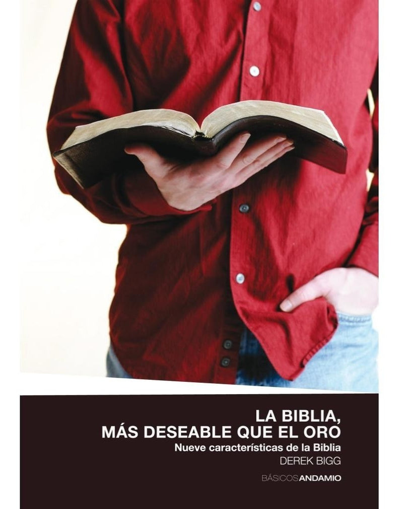 La Biblia, Más Deseable Que El Oro, Derek Bigg