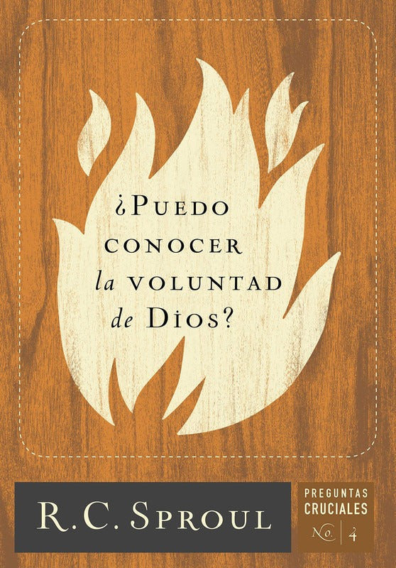Puedo Conocer La Voluntad De Dios - R. C. Sproul