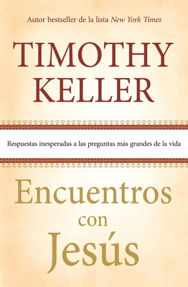 Encuentros Con Jesús, Timothy Keller