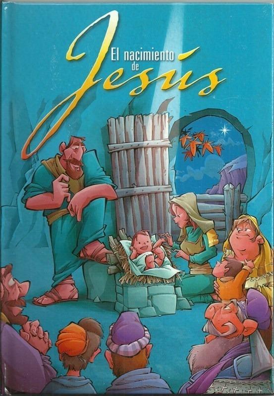 El Nacimiento De Jesús Tapa Dura - Para Niños