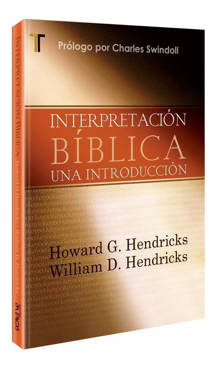 Interpretacion Biblica Una Introd, Howard Wiliam Hendricks