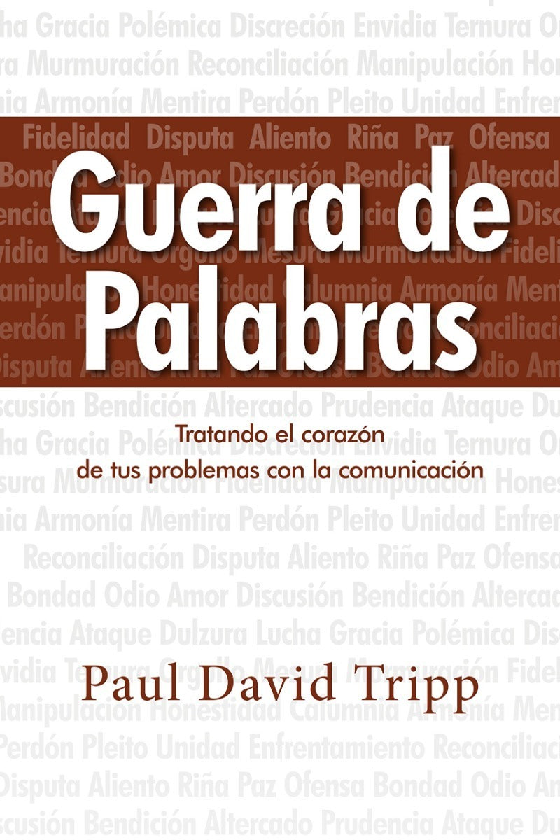 Guerra De Palabras, Paul Tripp, Poiema