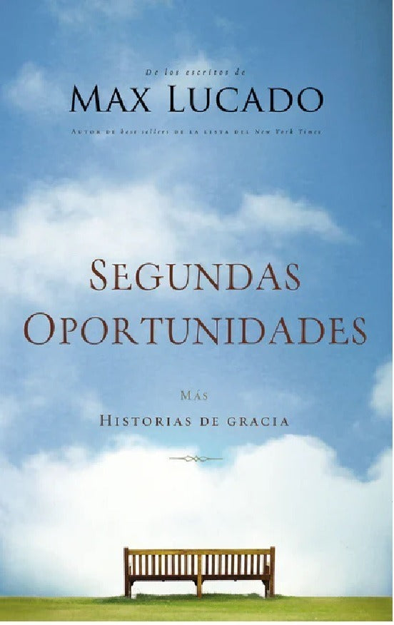 Segundas Oportunidades, Max Lucado