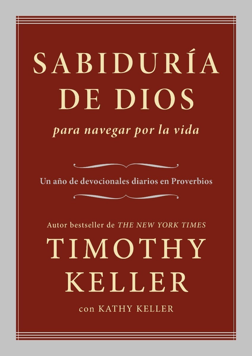 Sabiduria De Dios Para Navegar Por La Vida, Timothy Keller