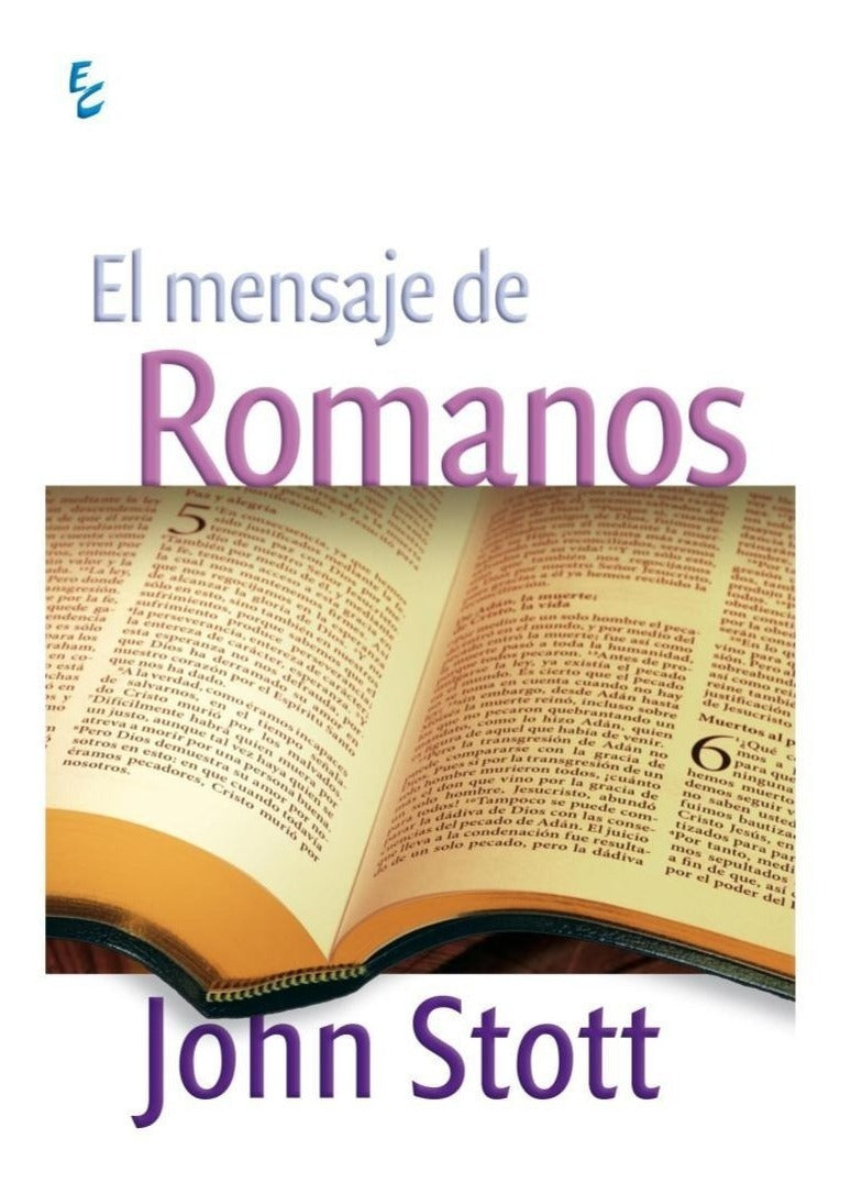 Mensaje De Romanos , Stott