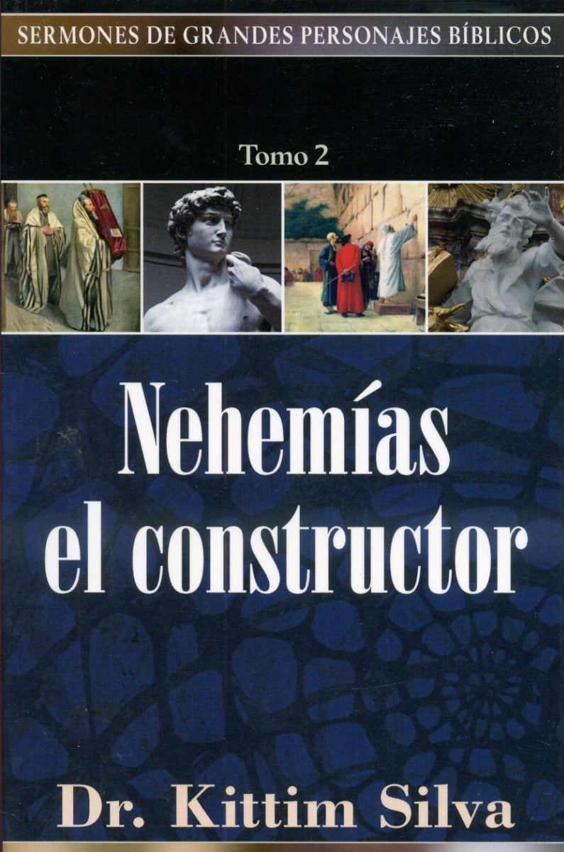 Nehemias El Constructor Tomo 2
