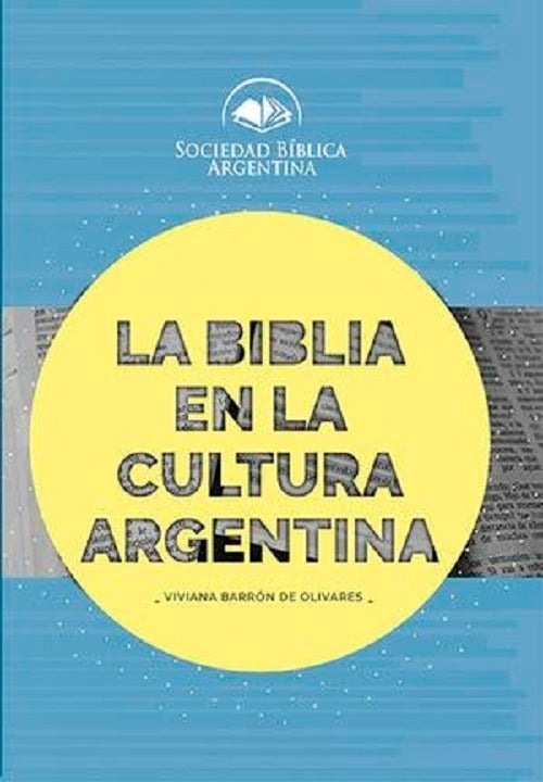 La Biblia En La Cultura Argentina