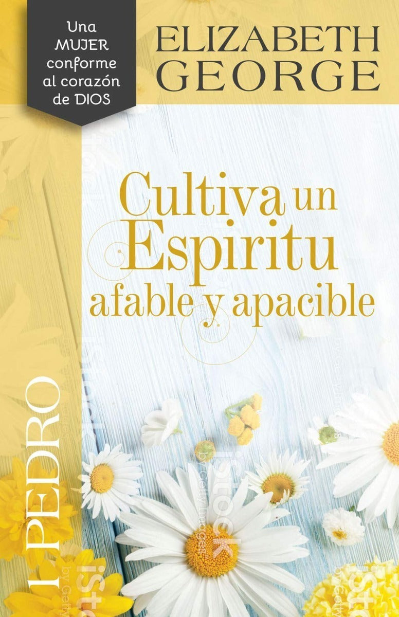 1 Pedro Cultiva Un Espíritu Afable Y Apasible E.george