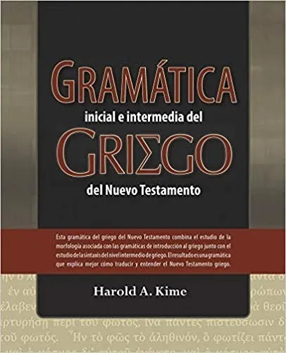 Gramática Del Griego Del Nuevo Testamento Harold Kime