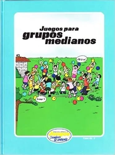 Juegos Para Grupos Medianos  Lisa Anderson Umaña
