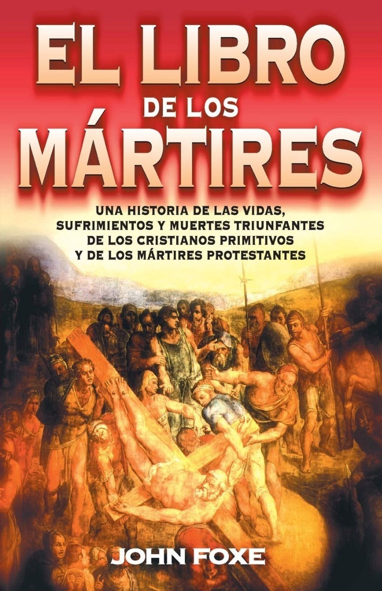 El Libro De Los Martires - John Foxe