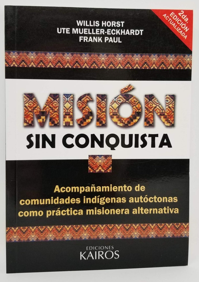 Mision Sin Conquista - Willis Horst