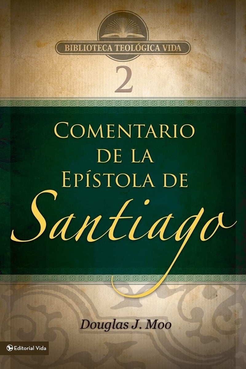 Comentario De La Epístola De Santiago - Douglas Moo